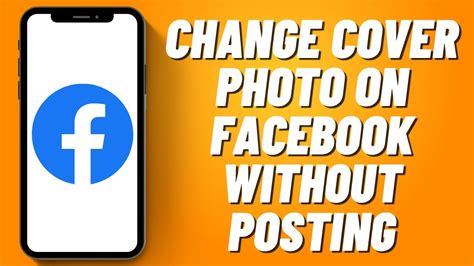 facebook update cover photo without posting|How to change the cover photo on Facebook without publishing